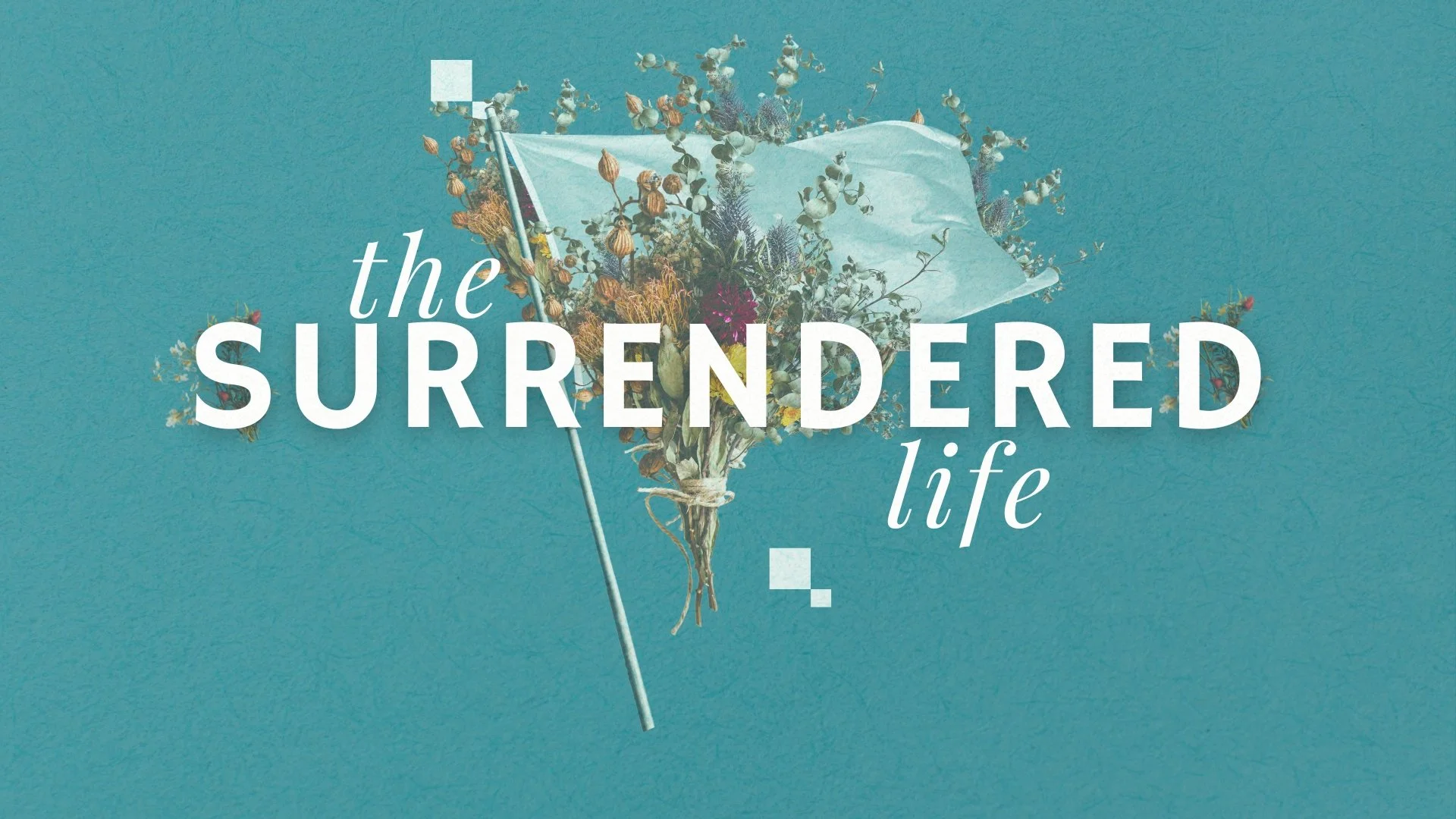 The Surrendered Life