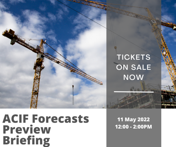 ACIF Forecasts May 2022 Preview Briefing - Tickets on sale now