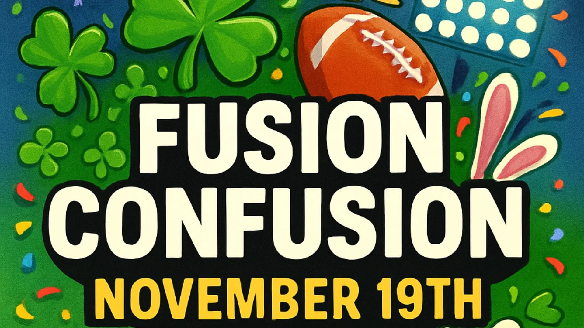 2 Weeks away from our Fusion Confusion party night! Where we come together and celebrate a fusion of holidays in the midst of Holiday season.

Invite your friends and join us for food, games, and a raffle! 

November 19th from 6PM-8PM
