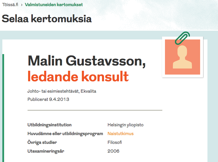 Valmistuneiden kertomukset (Helsingin yliopiston koulutus- ja kehittämispalvelut työssä.fi) 9.4.2013