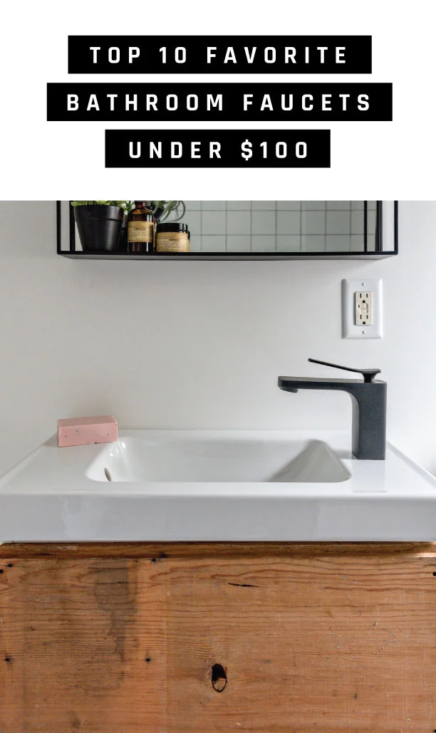 Top 10 Favorite Bathroom Faucets Under 100 Hello Norden