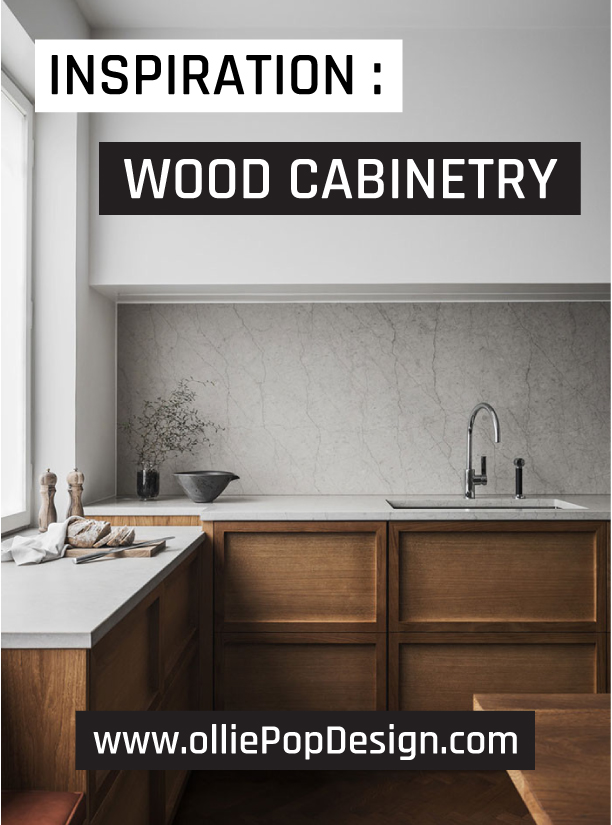 olliePop Design // Inspiration : Wood Cabinetry