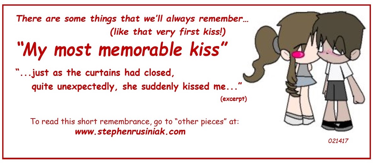 My most memorable kiss 021417.jpg