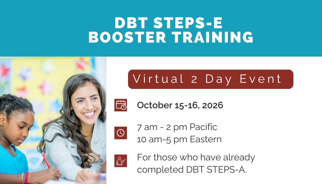 October 15-16, 2026: DBT STEPS-E Booster Training 