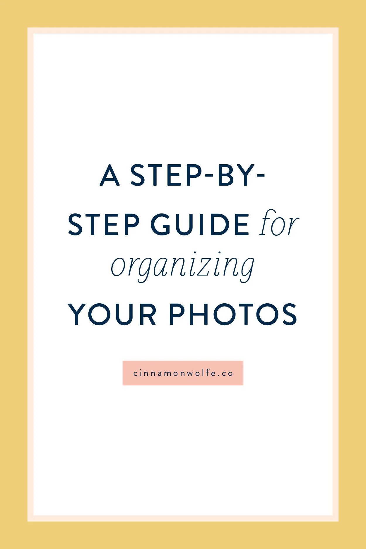 How to organize your photos as a photographer step by step guide