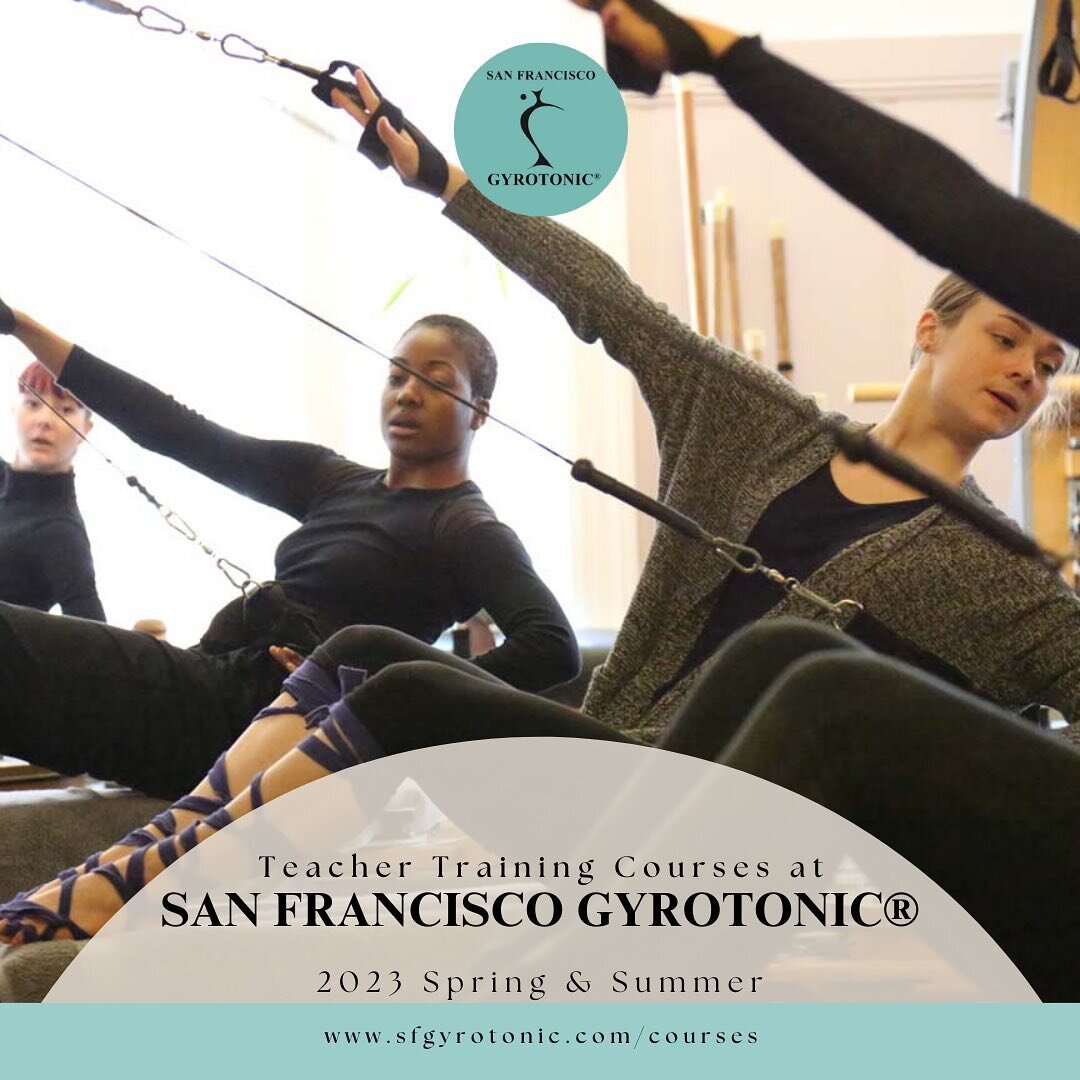 Spring &amp; Summer Courses at SFG! 
 
Visit our website, sfgyrotonic.com/courses, for all course details and information. Inquiries can be made to courses@sfgyrotonic.com. We hope to move with you!
.
.
.
#sfgyrotonic #sfg #gyrotonicpretraining #gyro