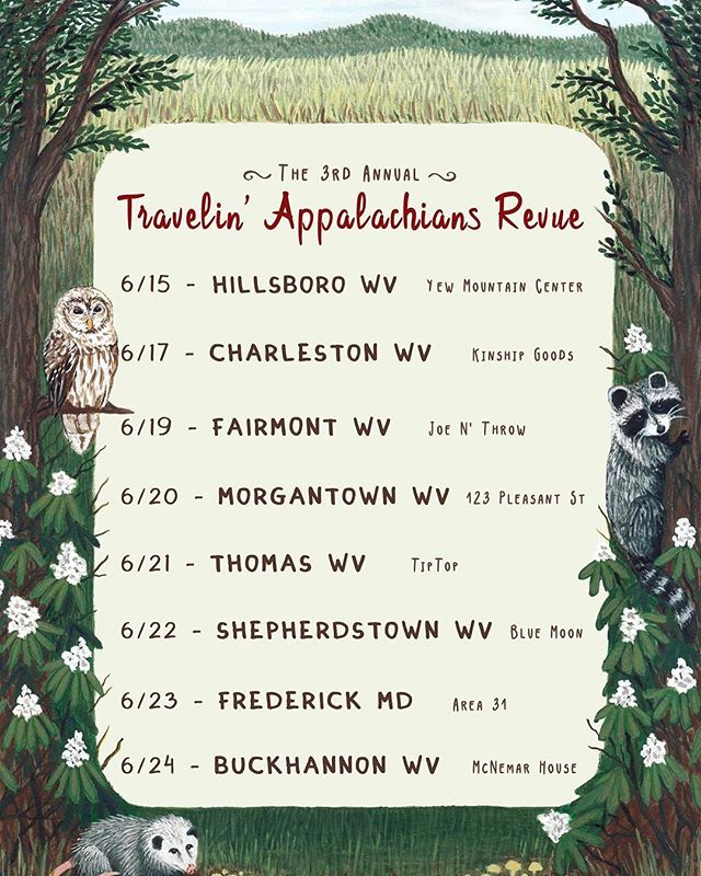 My next 8 tour dates In WV and MD with @travelinappalachiansrevue third year! Come hang out if you can !!!! <3 art by @catbriar #tour #music #poetry #appalachia