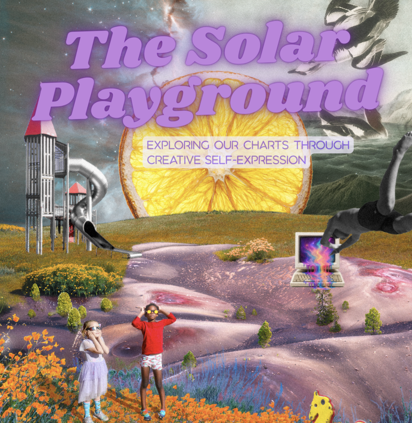 SERIES: THE SOLAR PLAYGROUND — Exploring Our Charts Through Creative Self-Expression. Begins Friday, July 24, 2026