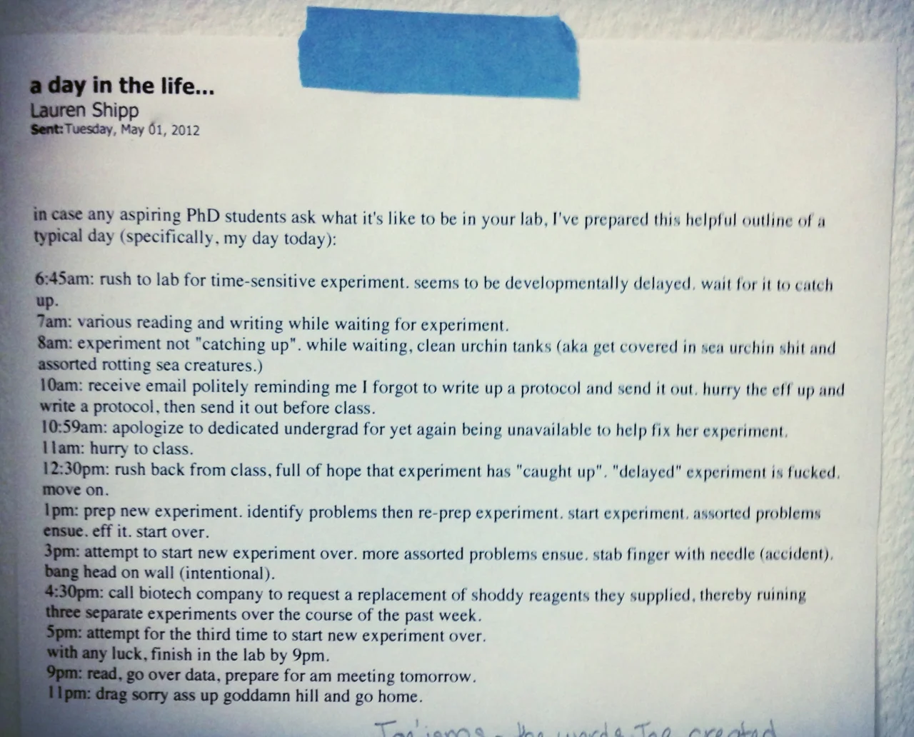 A printout of the email quoted above, which still lives on the wall of my grad school lab.