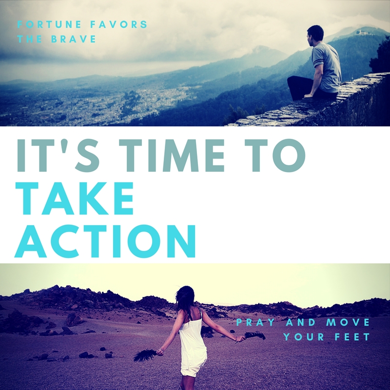 Fortune does favor the brave! Are you taking brave action towards achieving your dreams?