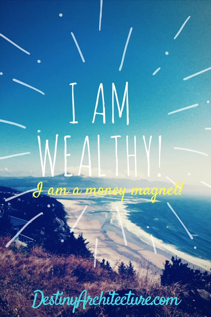 i am wealthy.jpg