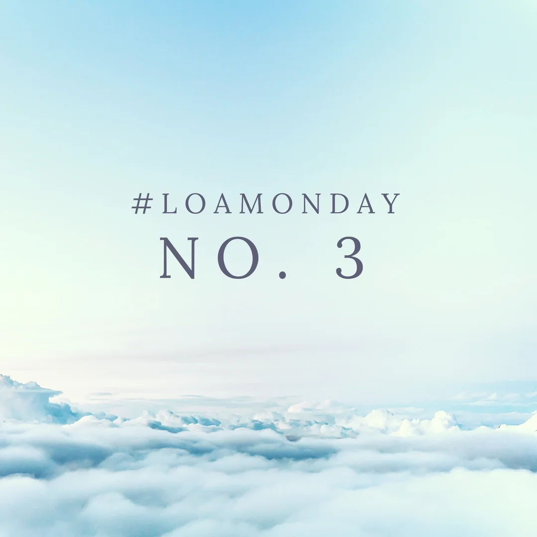 #LOAMonday.jpg