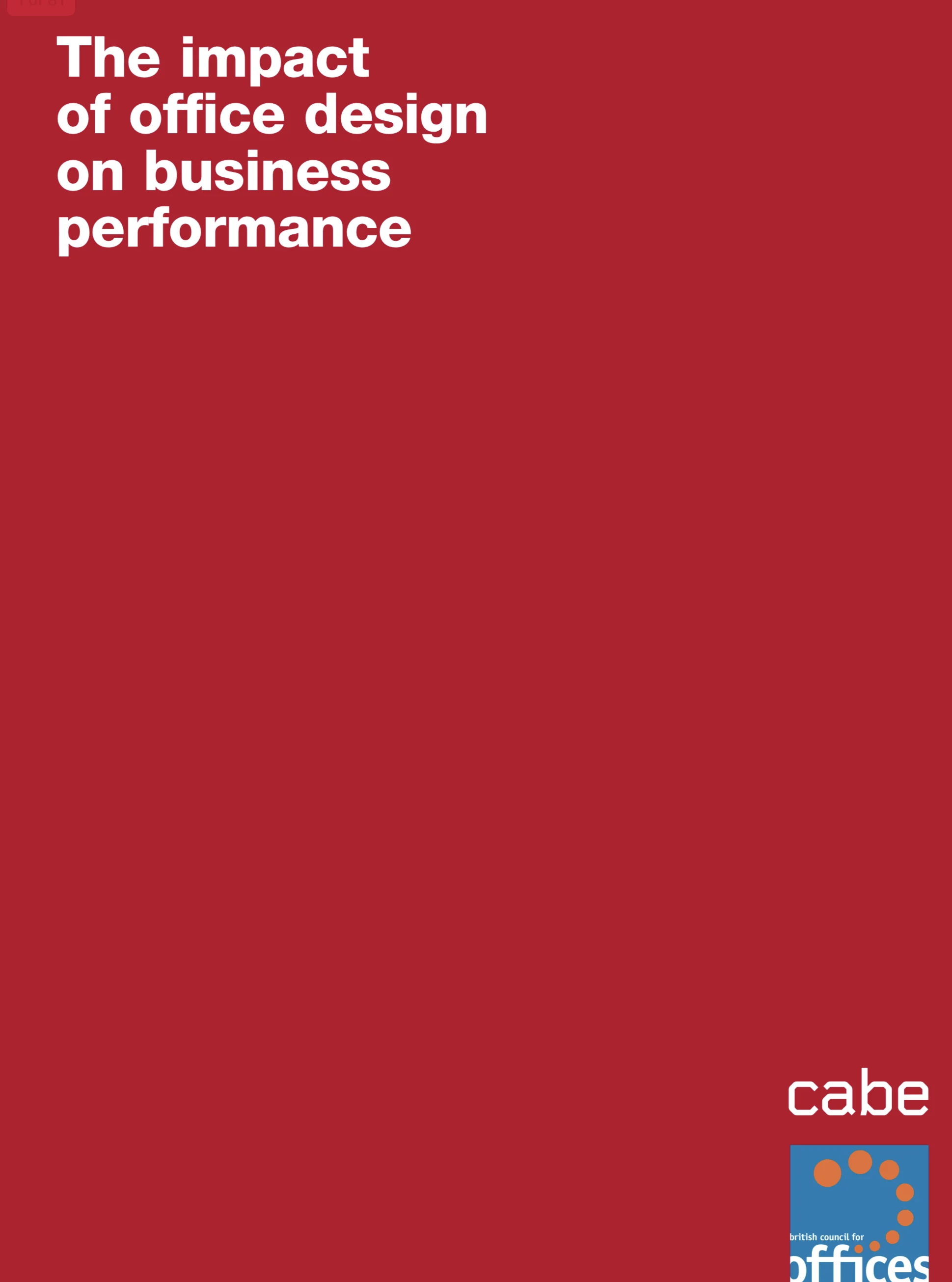The impact of office design on business performance, CABE, 2005