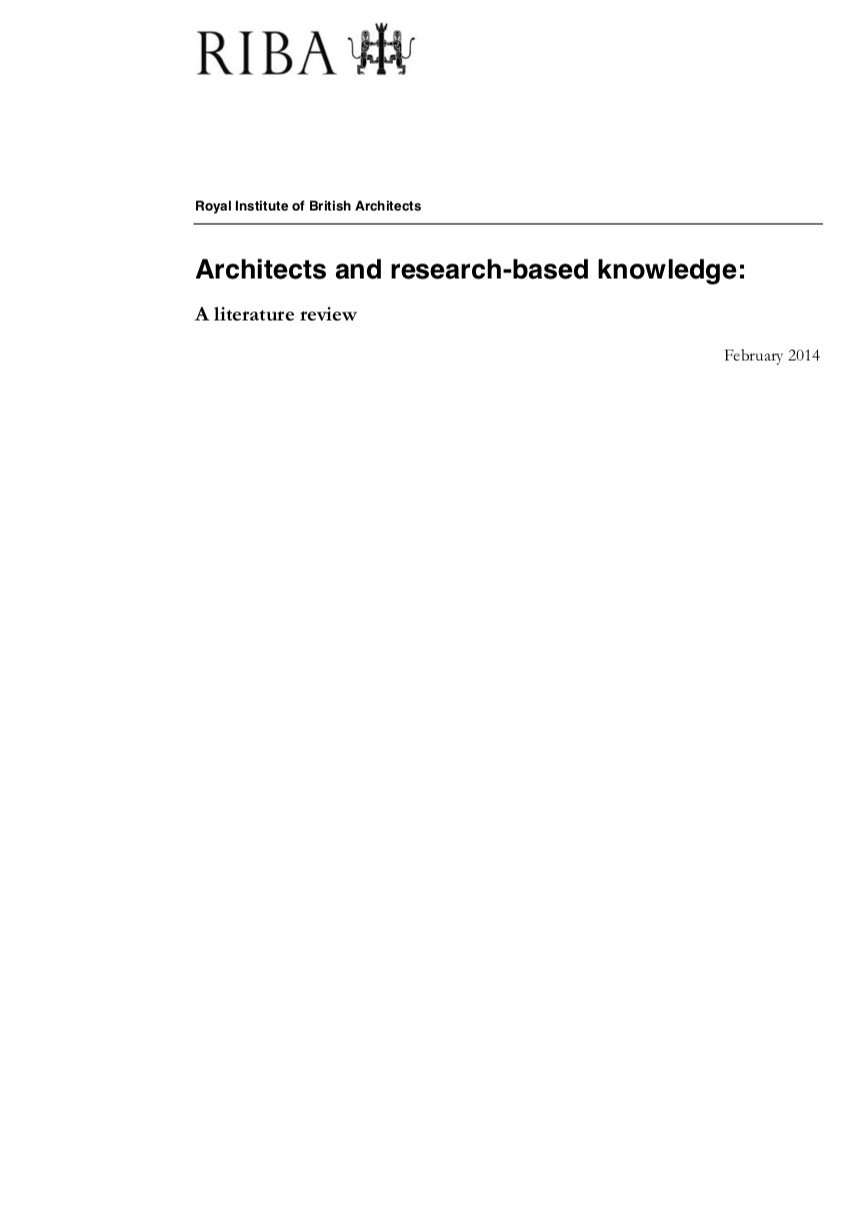 Architects and research-based knowledge: A literature review, February 2014