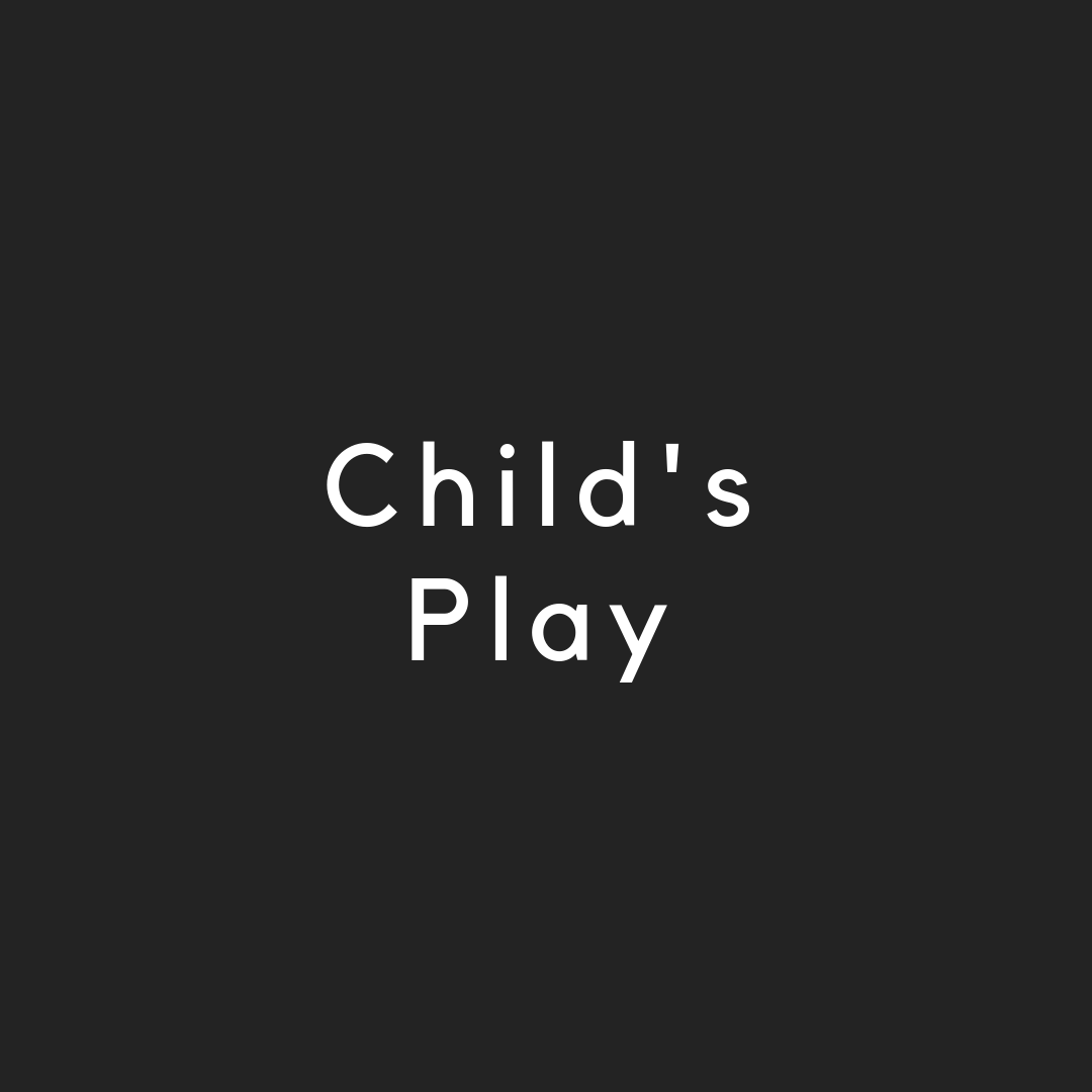 Child's Play