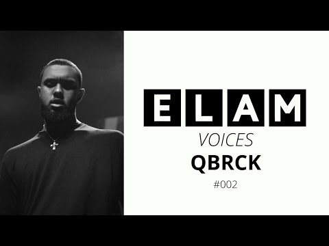 ELAM | Voices Live | #002 | QBRCK | A Conversation