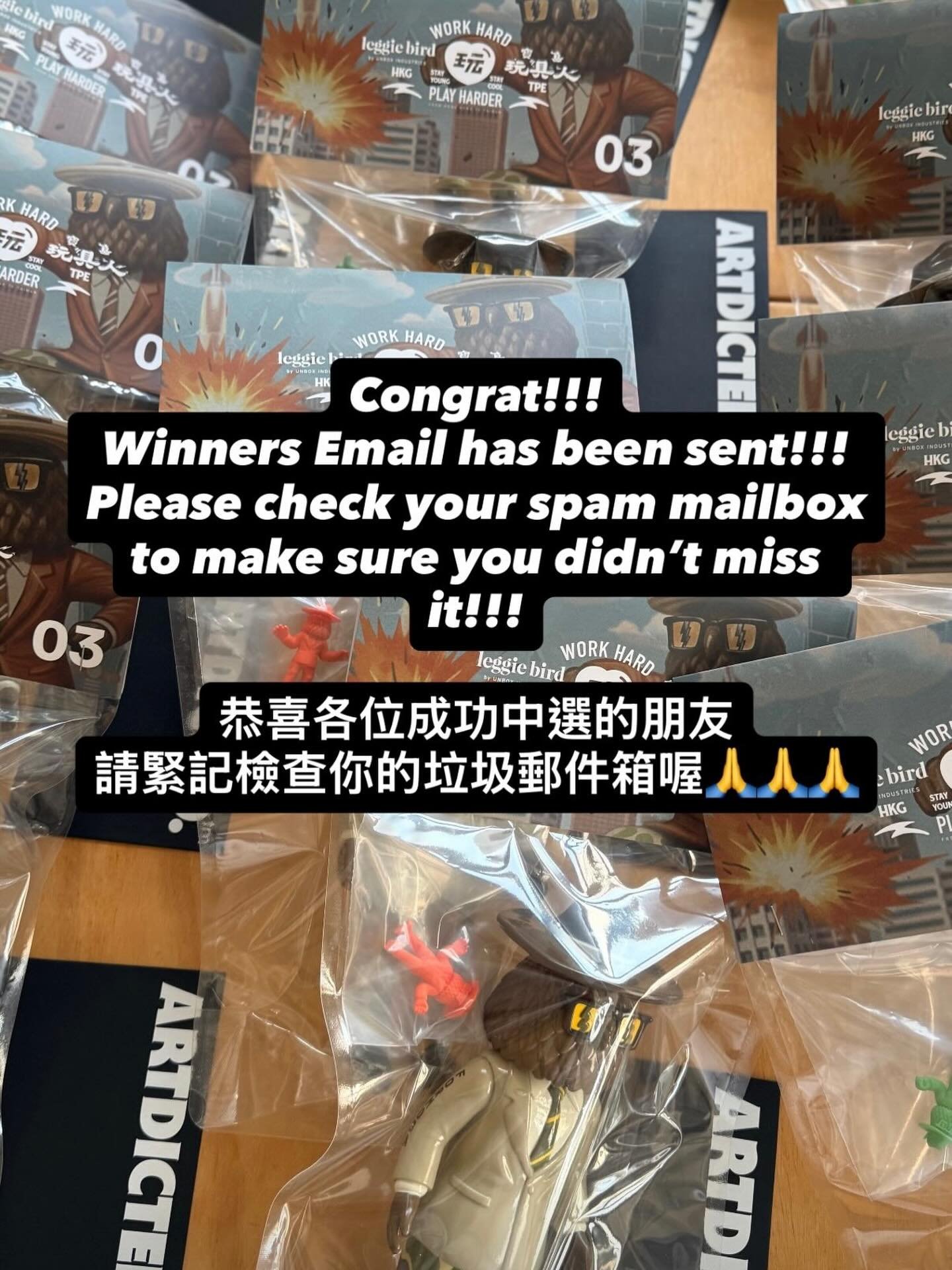 Congrats!!!
Email has been sent to all winners !!!! Please make sure to check your spam mail box !!!