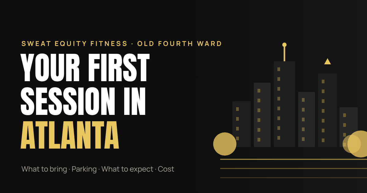 Your first personal training session at Sweat Equity Fitness Atlanta, Old Fourth Ward