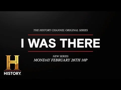 I Was There | New 12-Part Series Premieres February 28 at 10/9c | HISTORY