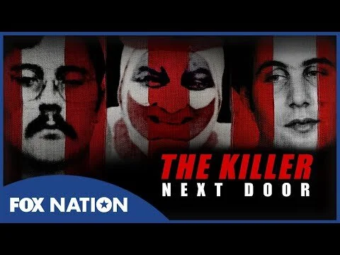 'The Killer Next Door' * Now Streaming on Fox Nation