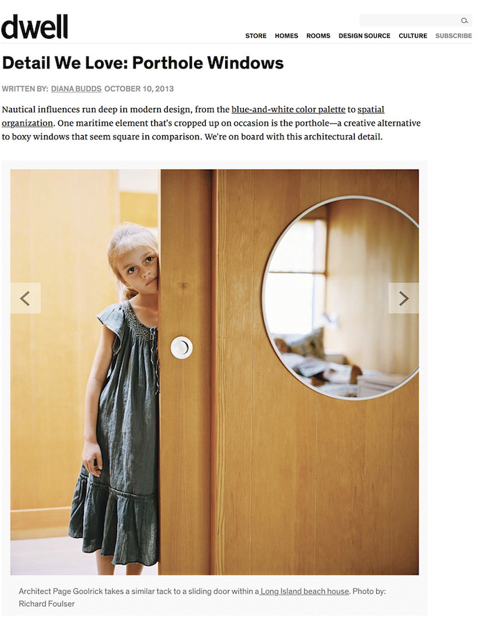 <html>Dwell<p>Details We Love: Porthole Windows</html>