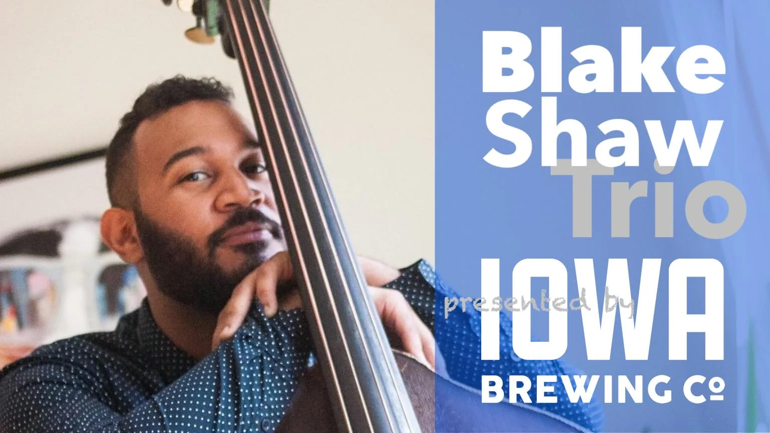 Blake Shaw Trio at Iowa Brewing Co.