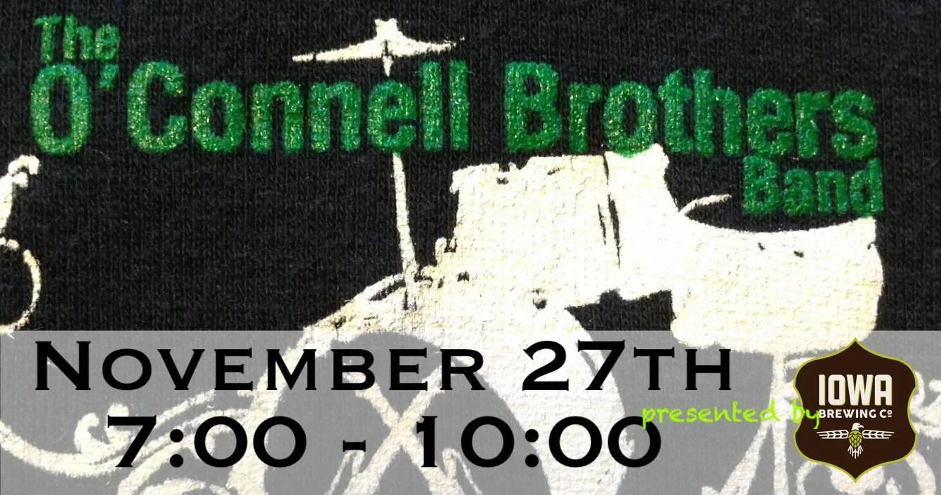 O’Connell Brothers Band at Iowa Brewing Co.