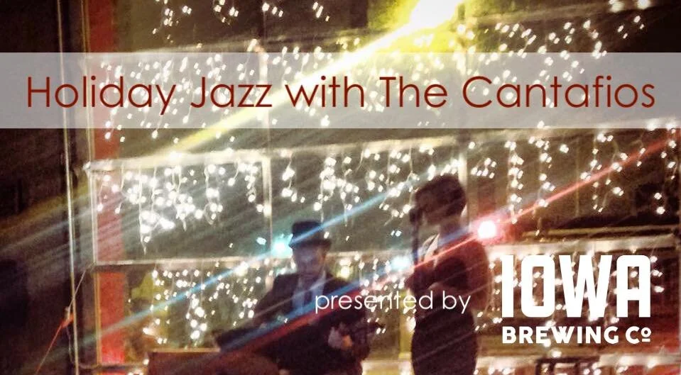 Holiday Jazz with The Cantafios at Iowa Brewing Co.