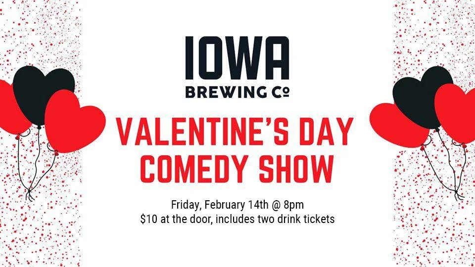 Valentine's Day Comedy Show at Iowa Brewing Co.
