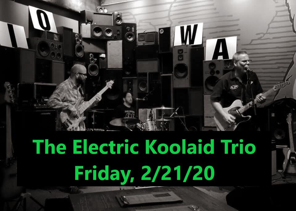 The Electric Koolaid Trio at Iowa Brewing Co. 