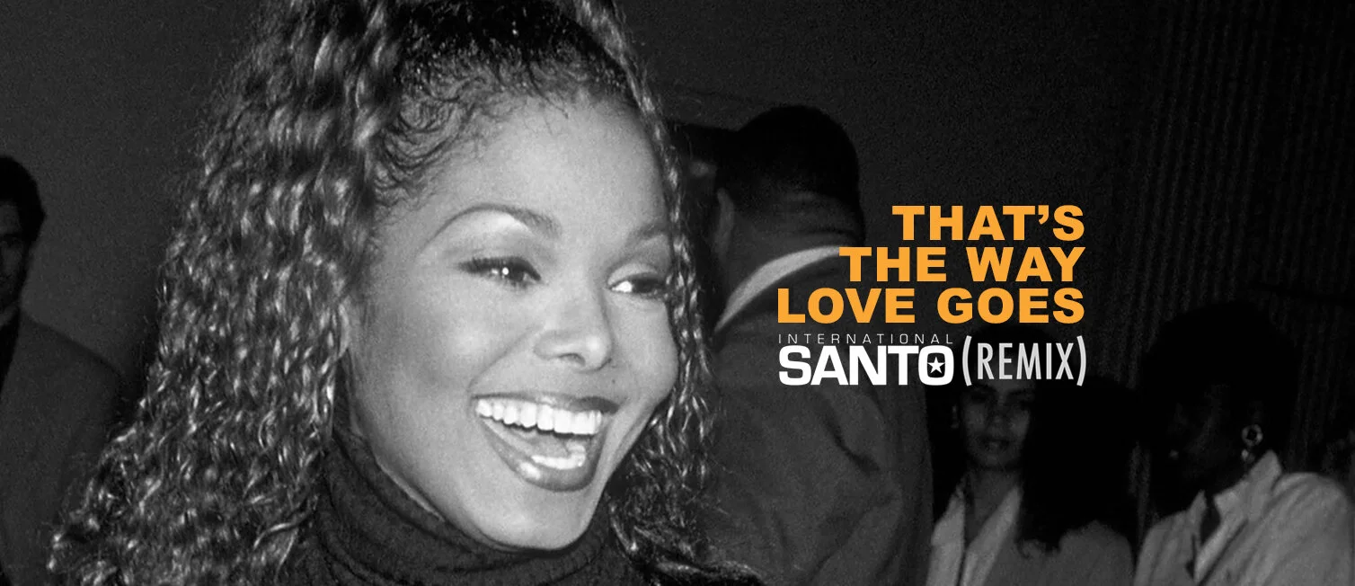 That's The Way Love Goes (International Santo Remix)