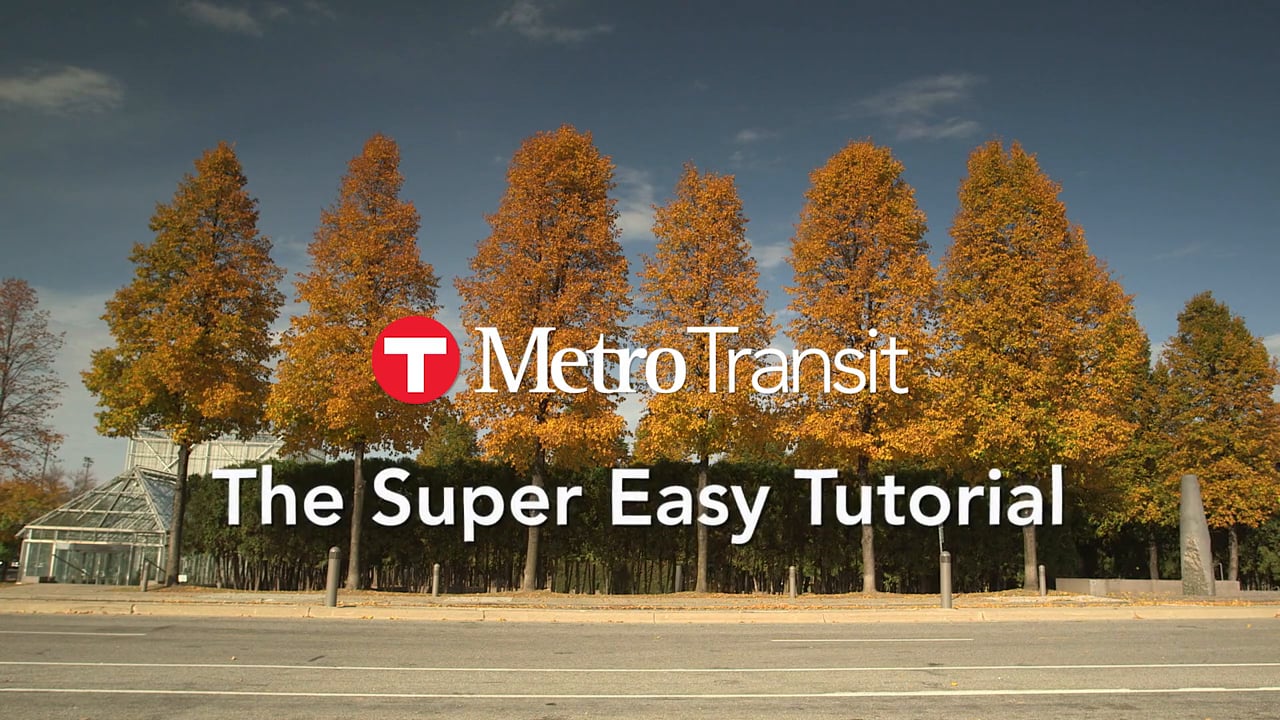 Metro Transit - The Super Easy tutorial