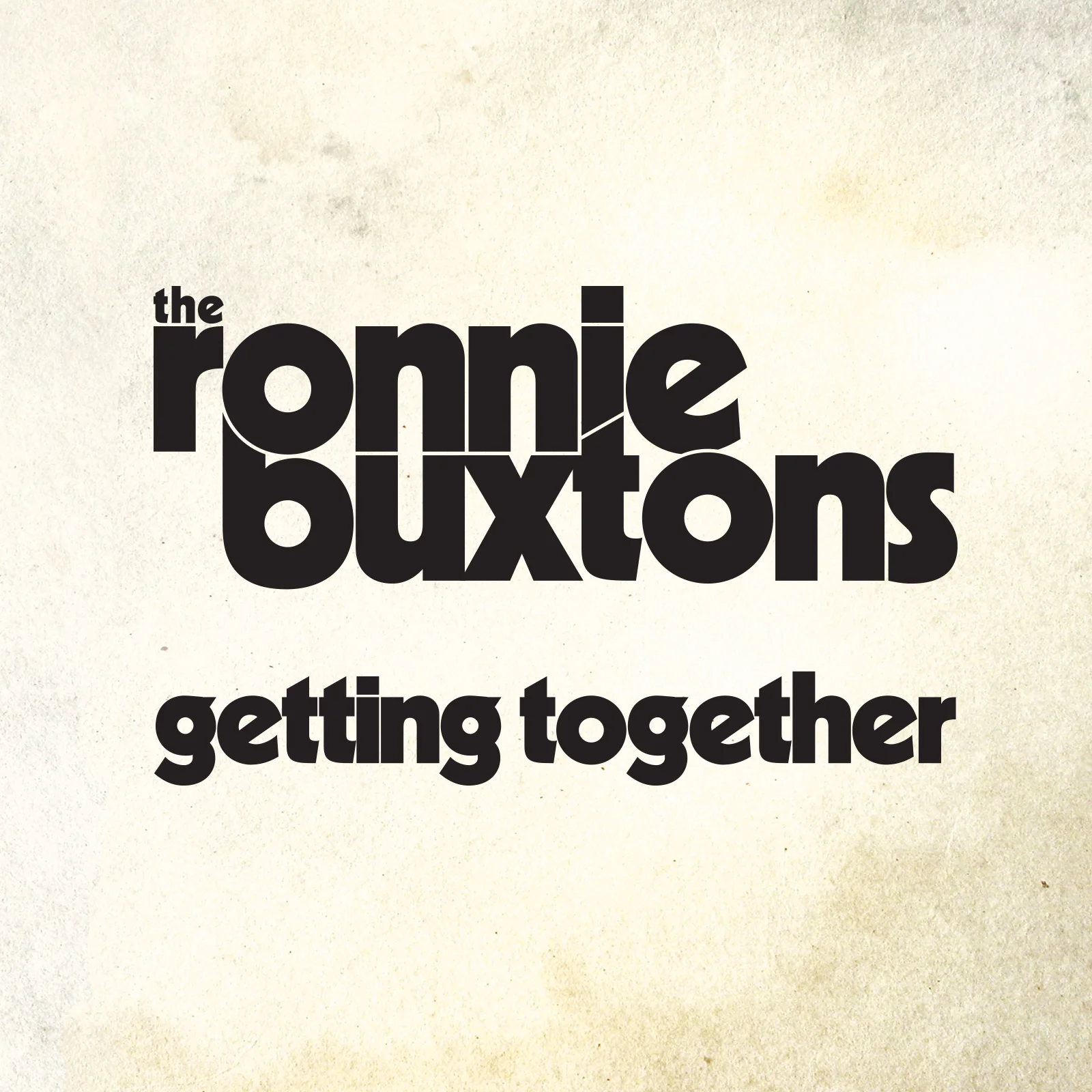 The Ronnie Buxtons_Getting Together Cover.jpg