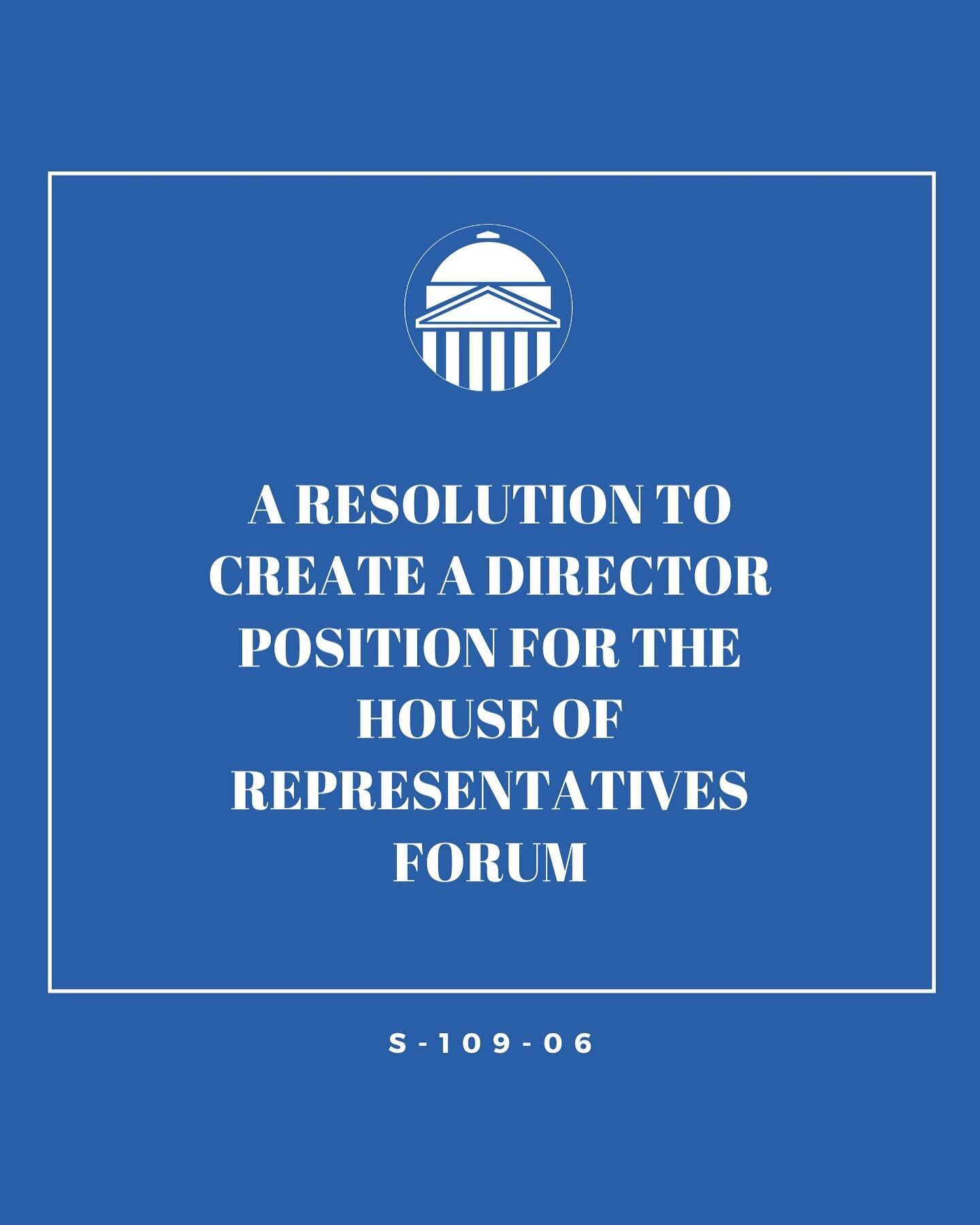 NEW LEGISLATION! A Resolution to Create a Director Position for the House of Representatives Forum