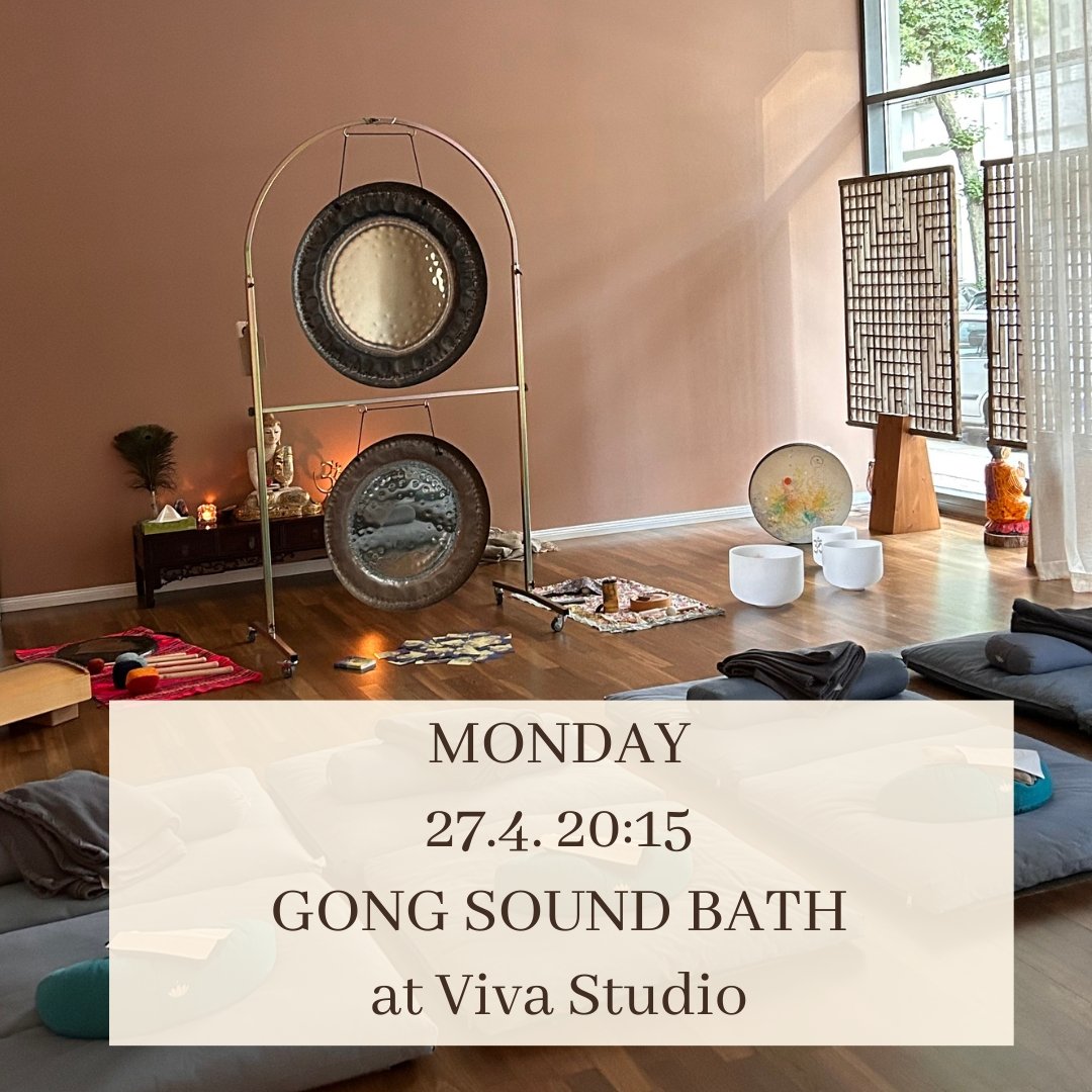 27.4. 20:15 Gong Sound Bath Meditation w/ Frida at Viva Studio Berlin