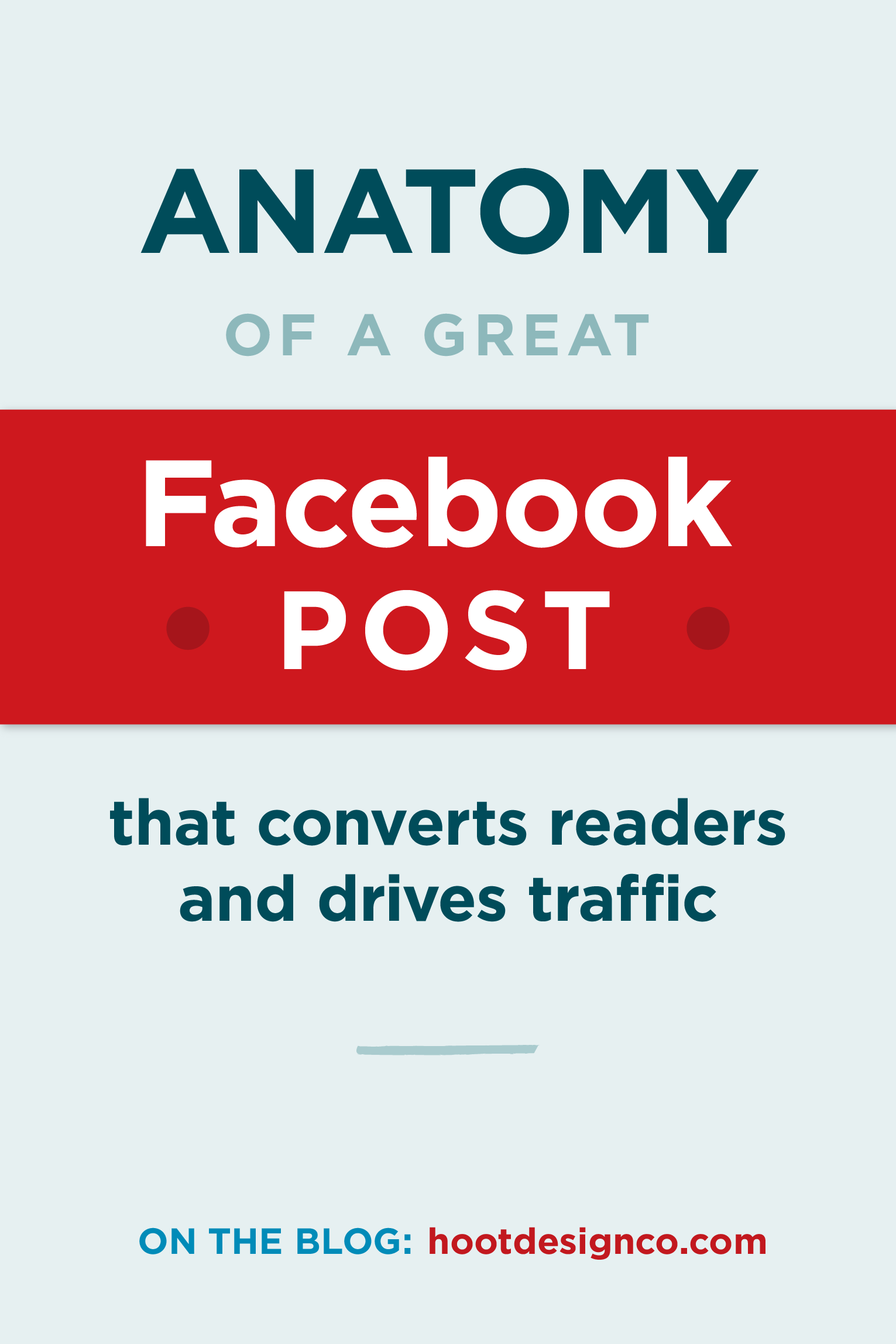 Anatomy of a Great Facebook Post (blog post)