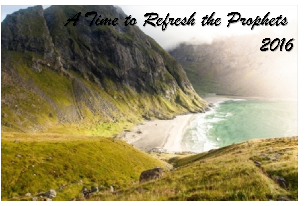 A Time to Refresh the Prophets 2016.png