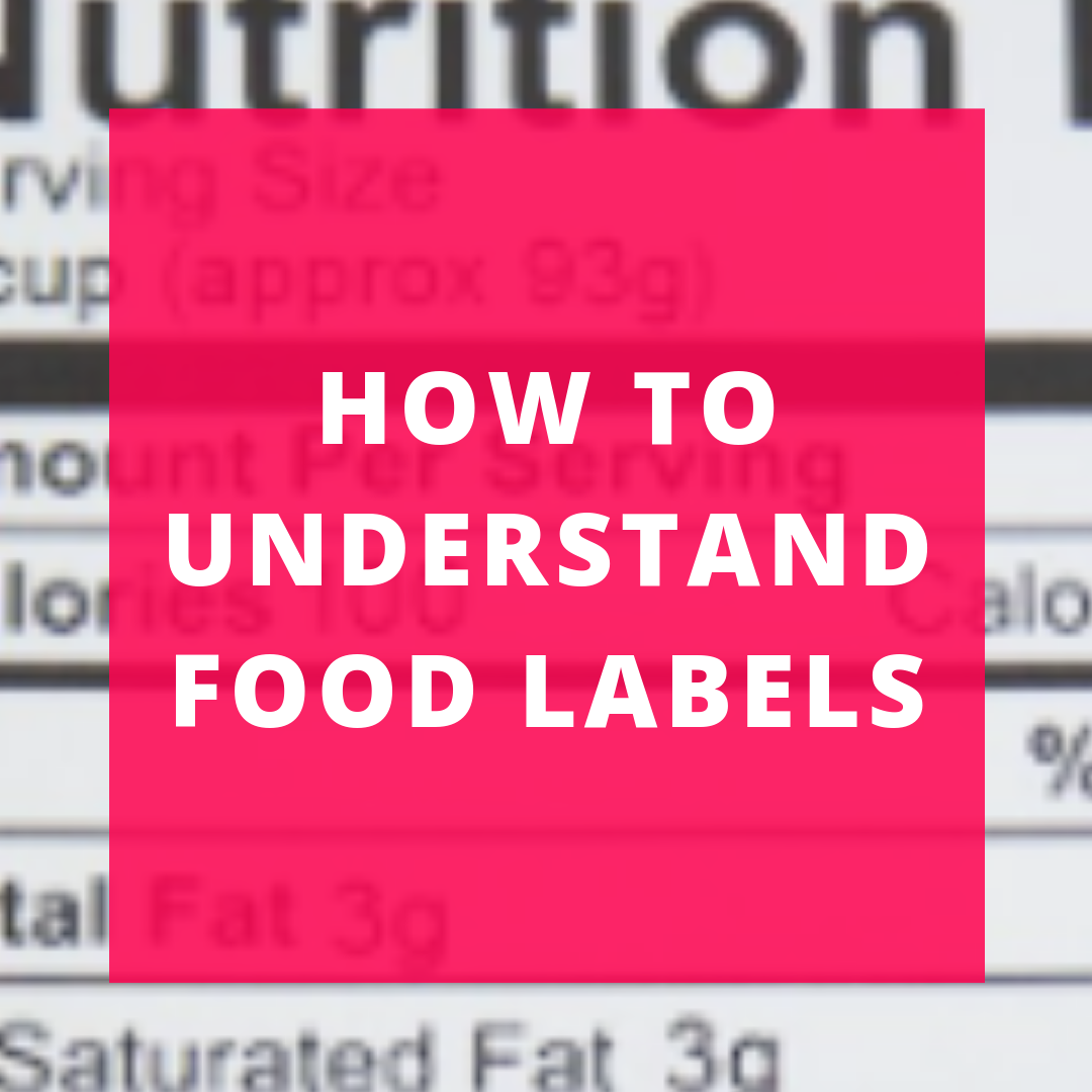 How to Understand Food Labels