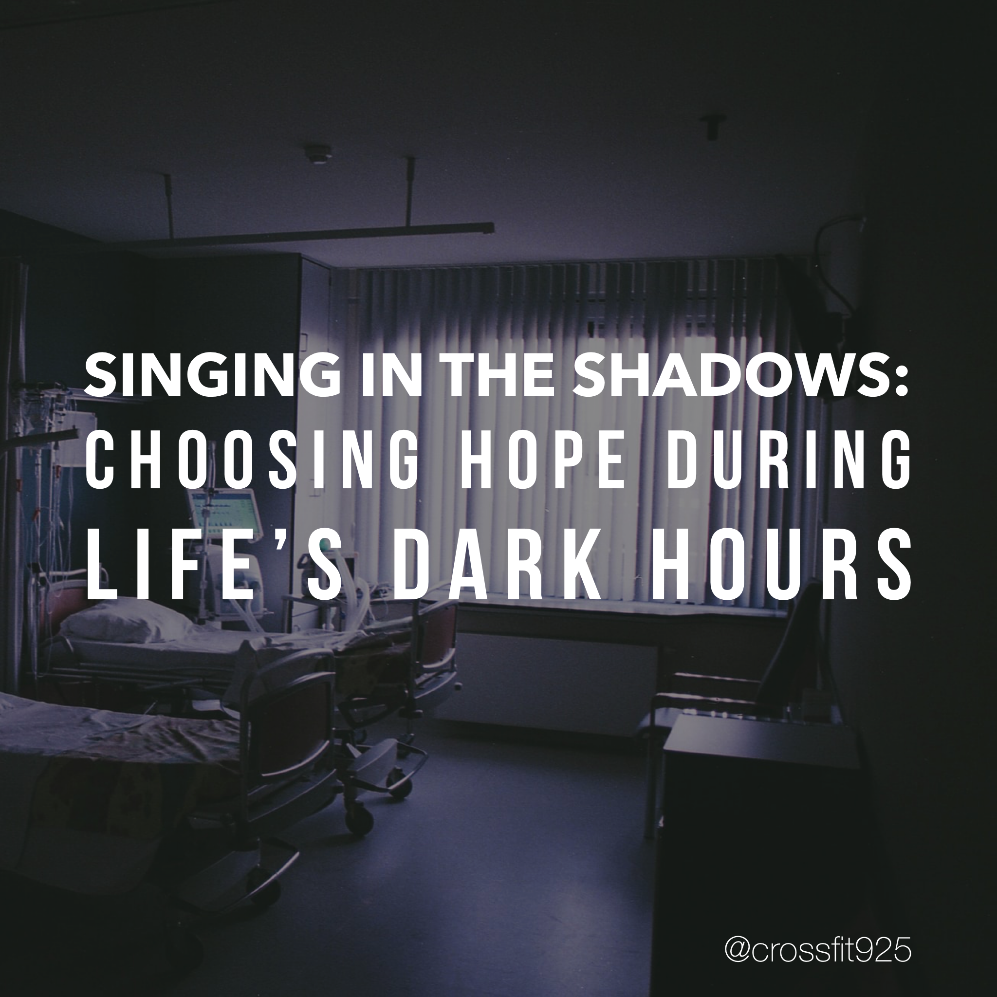 Singing in the Shadows: Choosing Hope During Life’s Dark Hours