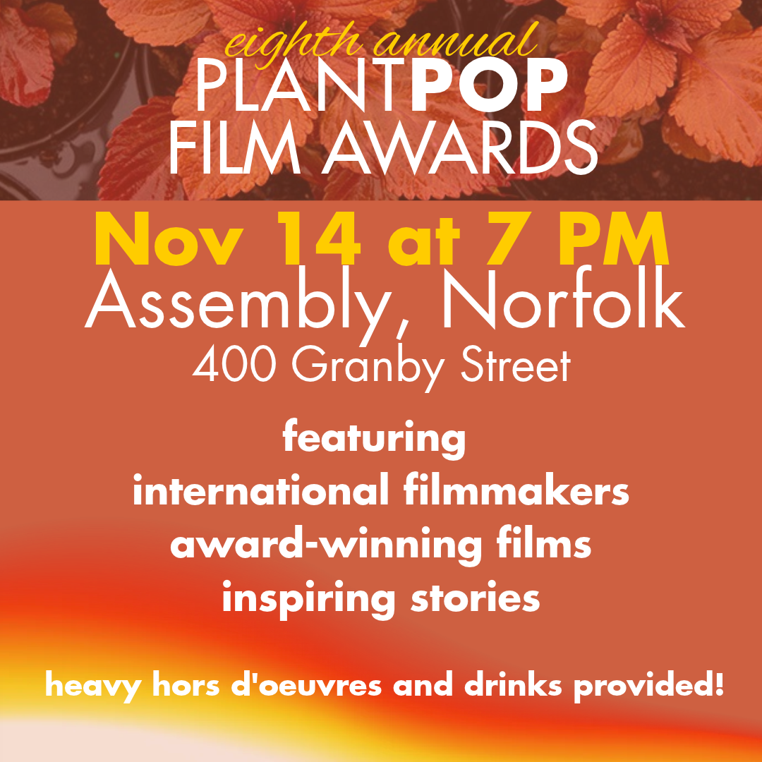 8th Annual PLANTPOP Film Awards