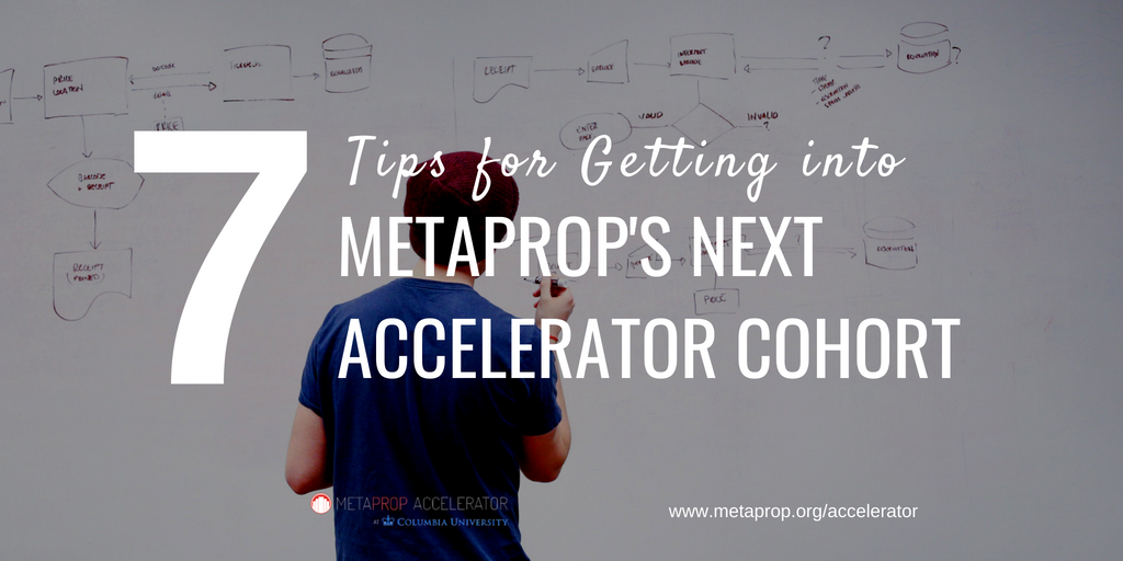 7 Tips for getting into MetaProp's Next Accelerator Batch - whiteboard.png