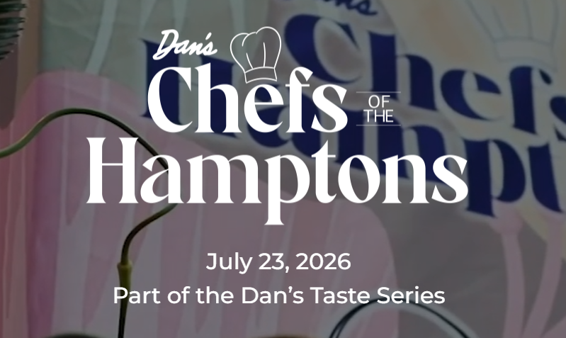 Dan's Chefs of the Hamptons