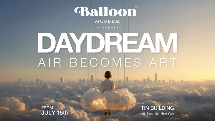 Balloon Museum’s Inaugural Exhibition, DAYDREAM, AIR BECOMES ART