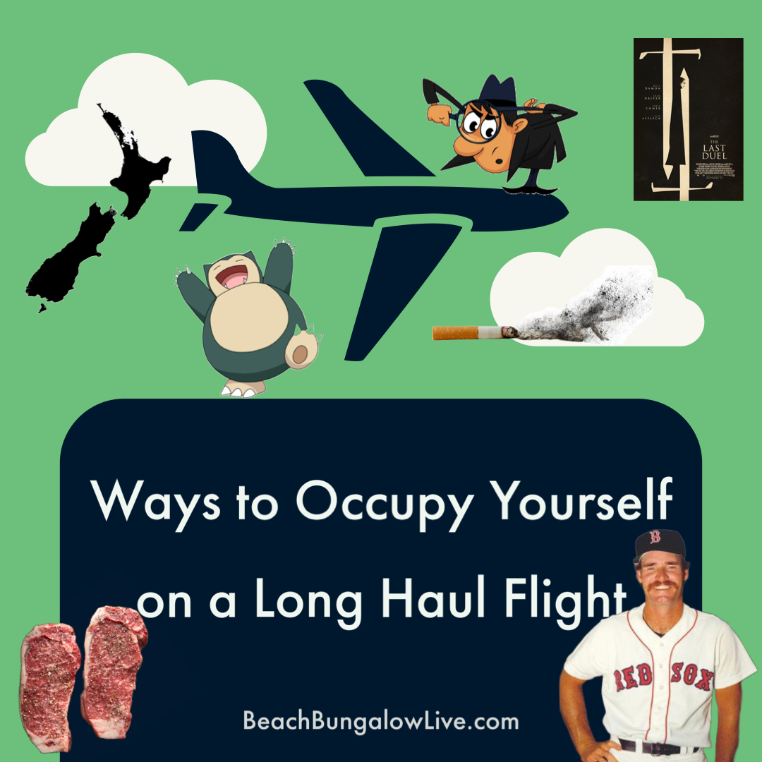 170: Ways to Occupy Yourself on a Long Haul Flight