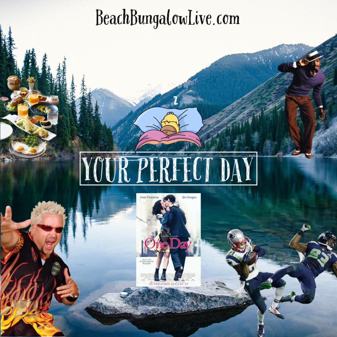 168: Your Perfect Day