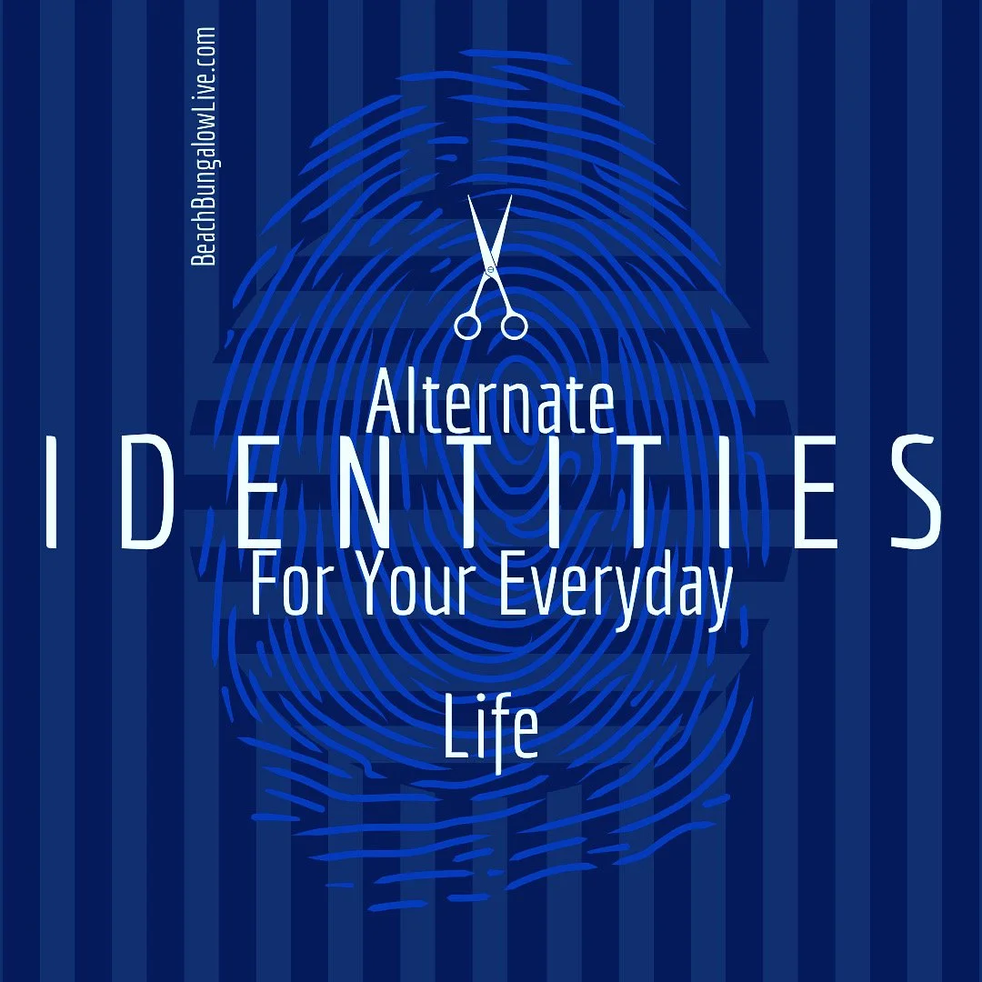 123: Alternate Identities for Your Everyday Life