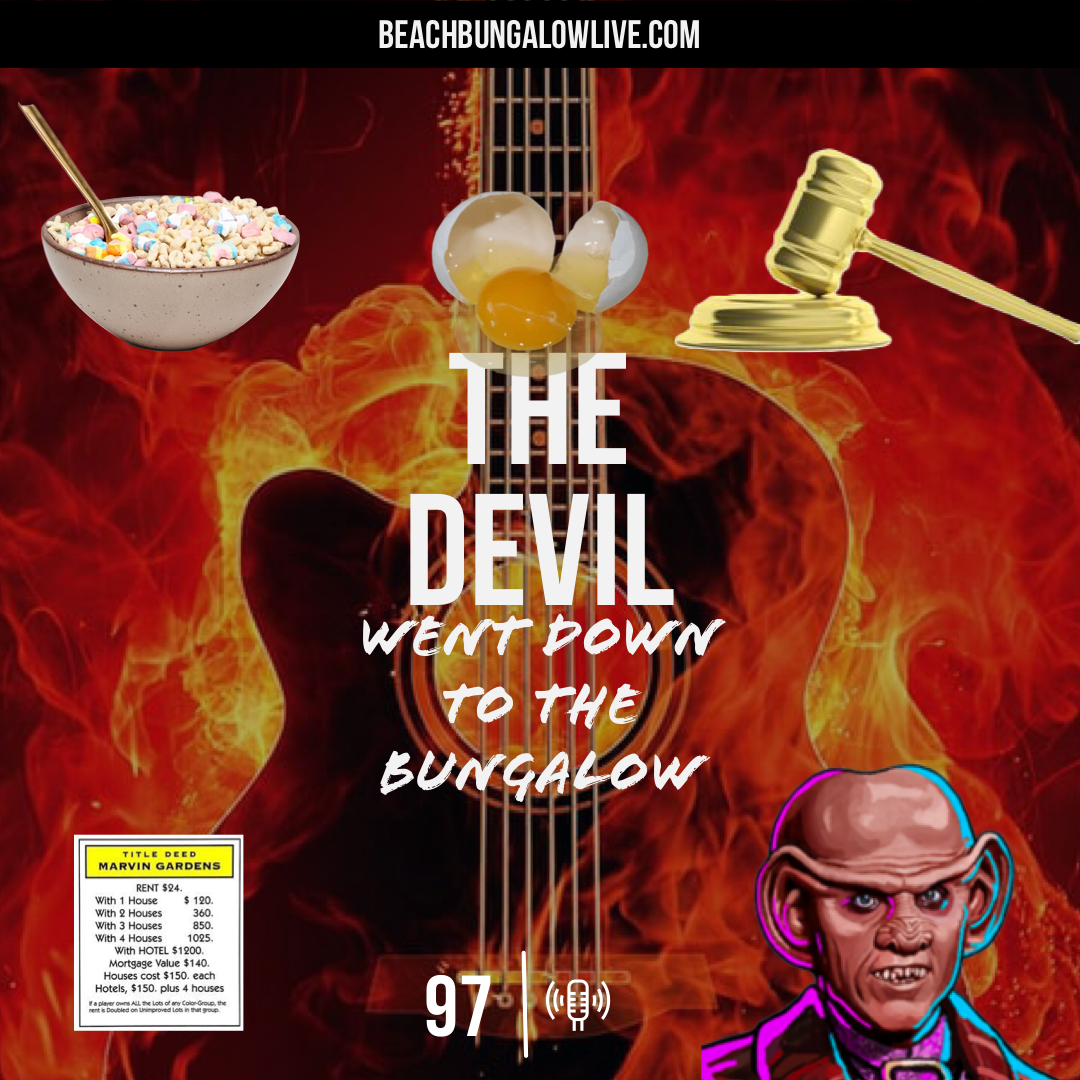 097: The Devil Went Down to the Bungalow