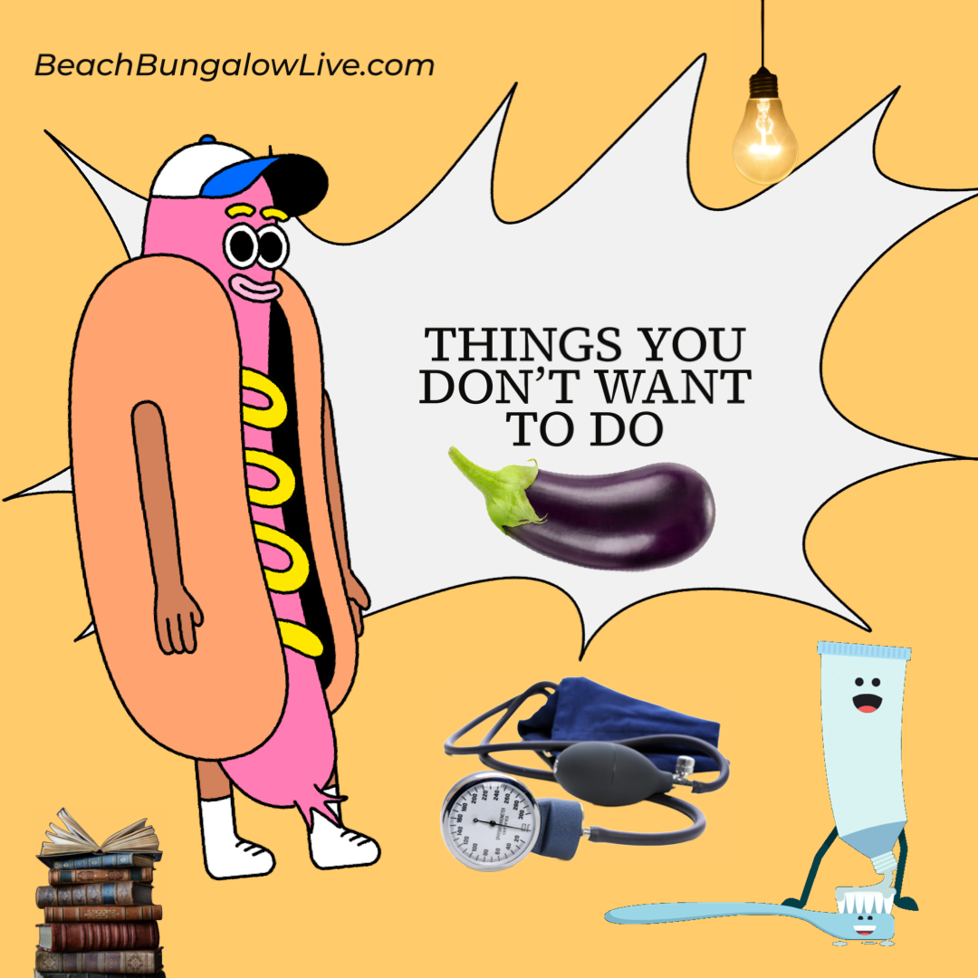 Things You Don't Want to Do