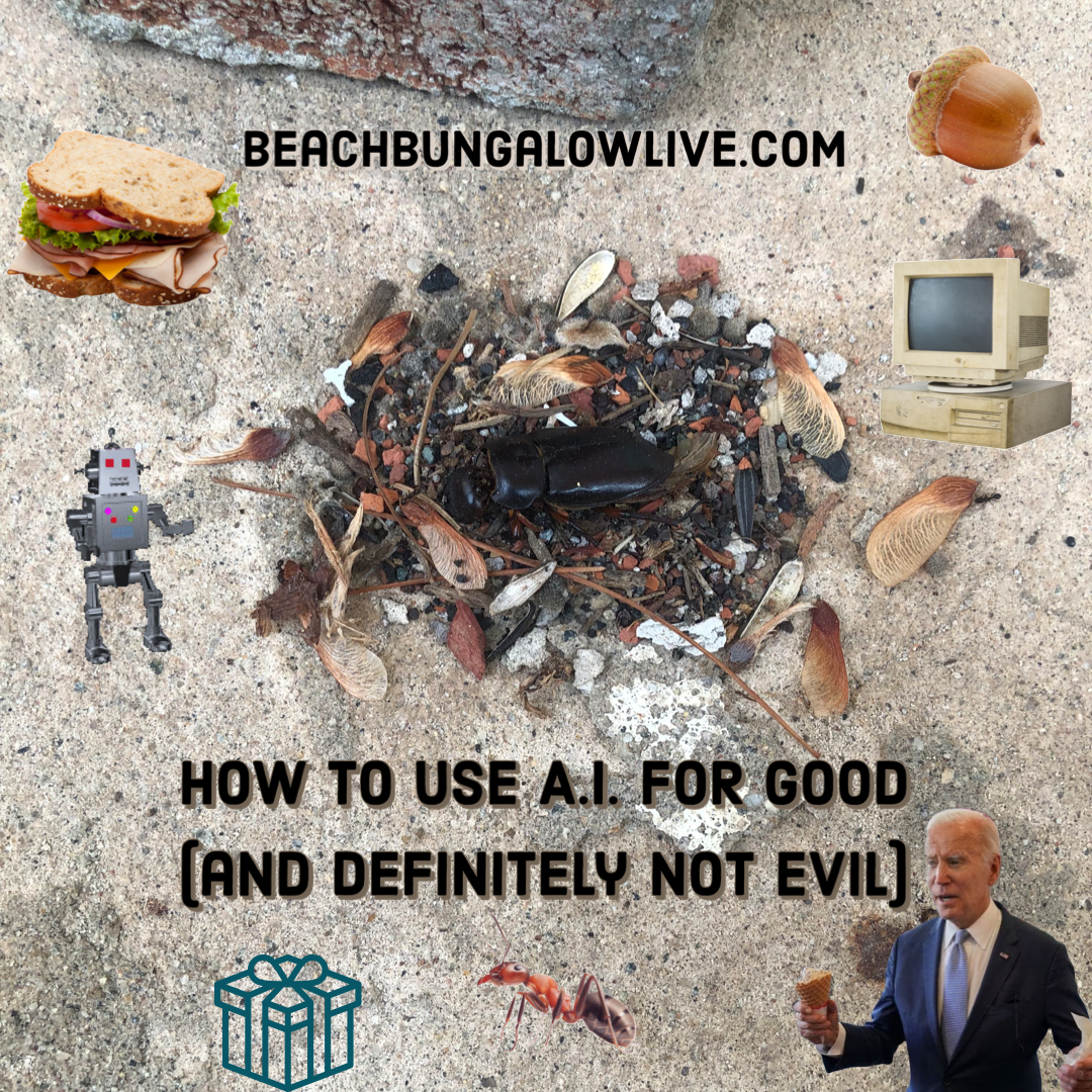How to Use AI for Good (and Definitely Not Evil)