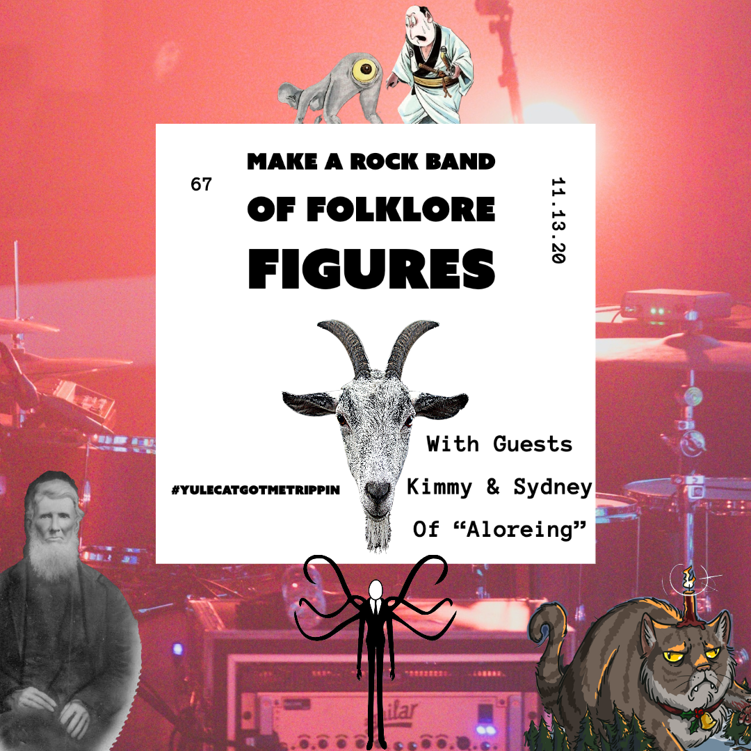 067: Make a Rock Band of Folklore Figures